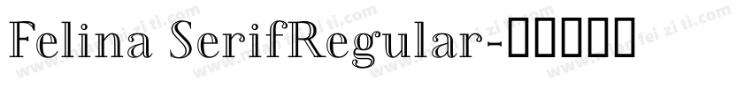 Felina SerifRegular字体转换